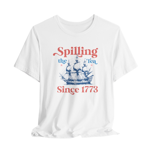 Spilling the Tea Since 1773 Grpahic T-Shirt Product Details