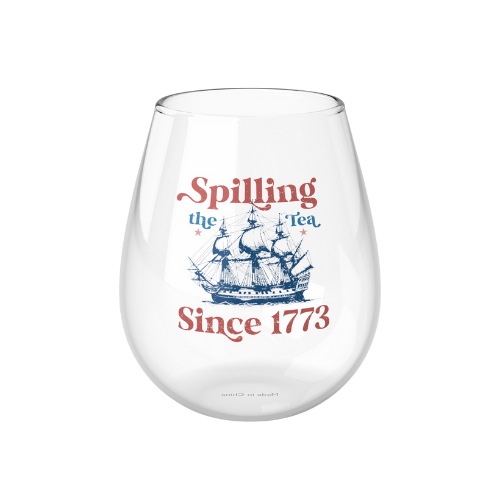 Spilling the tea since 1773 stemless wine glass product details